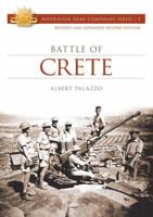 The Battle for Crete (Australian Army Campaigns) 0980320410 Book Cover