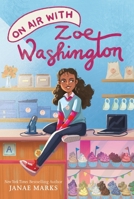 On Air with Zoe Washington 0063212315 Book Cover