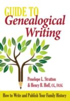 Guide to Genealogical Writing 0880823127 Book Cover