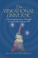 The Vibrational Universe (Spiritual Dimensions) 1932690085 Book Cover