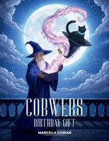 Cobwebs Birthday Gift 1105909867 Book Cover