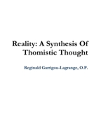 Reality: A Synthesis of Thomistic Thought 0359373593 Book Cover