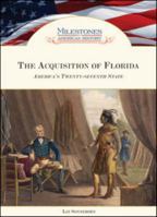 Acquisition of Florida 1604130547 Book Cover