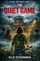 The Quiet Game B0GQ9FTC1X Book Cover