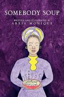 Somebody Soup 1441552758 Book Cover