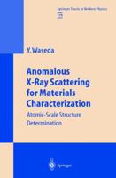 Anomalous X-Ray Scattering for Materials Characterization 3662146371 Book Cover