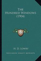 The Hundred Windows 0548678642 Book Cover