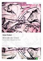 Rekorde der Urzeit: Landschaften, Pflanzen und Tiere 3638943275 Book Cover