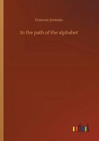 In the Path of the Alphabet 3734012244 Book Cover
