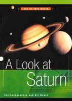 A Look at Saturn (Out of This World) 0531117707 Book Cover