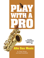 Play with a Pro Alto Sax Music 0486782069 Book Cover