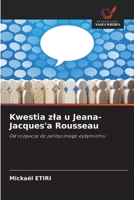 Kwestia zla u Jeana-Jacques'a Rousseau (Polish Edition) 6209537383 Book Cover