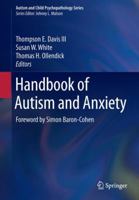 Handbook of Autism and Anxiety 3319067958 Book Cover