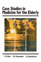 Case Studes in Medicine for the Elderly 0852006985 Book Cover