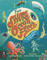 From Shore to Ocean Floor: The Human Journey to the Deep 1536229741 Book Cover