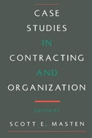 Case Studies in Contracting and Organization 019509252X Book Cover