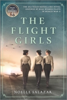 The Flight Girls 0778369226 Book Cover