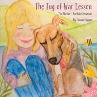 The Tug of War Lesson: A Norbert Barkah Story 1945567627 Book Cover
