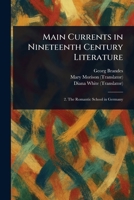 Main Currents in Nineteenth Century Literature 1023324768 Book Cover