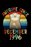 Awesome Since December 1996: Blank Lined Journal, Notebook, Diary, Planner 23 Years Old Gift For Boys or Girls - Happy 23rd Birthday! 1708103406 Book Cover