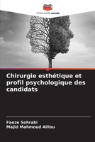 Chirurgie esthétique et profil psychologique des candidats (French Edition) 6630346033 Book Cover