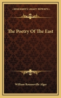 The Poetry Of The East 1162743492 Book Cover