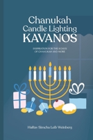 Candle Lighting KAVANOS: Inspiration for 8 Days of Chanukah and More B0BQ9C65BB Book Cover