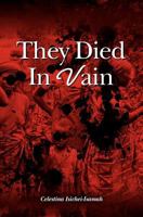 They Died in Vain 1453876138 Book Cover