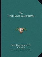 The Ninety Seven Badger 1120871263 Book Cover
