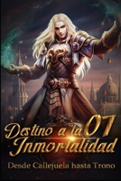 Desde Callejuela hasta Trono: Destino Divino a la Inmortalidad 7: Comprensión Iluminadora (Spanish Edition) 1709248130 Book Cover