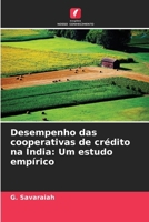 Desempenho das cooperativas de crédito na Índia: Um estudo empírico 6207335643 Book Cover