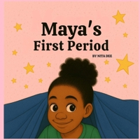 Maya’s First Period B0FLQMM66J Book Cover