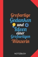 Großartige Gedanken einer Winzerin: Notizbuch mit 120 Karierten Seiten im Format A5 (6x9 Zoll) (German Edition) 1676133356 Book Cover