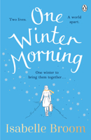 One Winter Morning: Warm your heart this winter with this uplifting and emotional family drama 1405935502 Book Cover