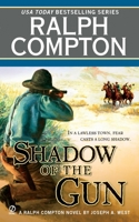 Ralph Compton: Shadow of the Gun 0451223225 Book Cover
