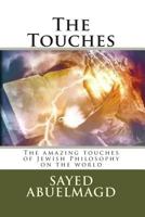 The Touches: The Amazing Touches of Jewish Philosophy on the World 1514827212 Book Cover