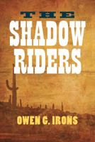The Shadow Riders 0803499612 Book Cover