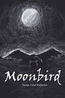 Moonbird 1304697452 Book Cover