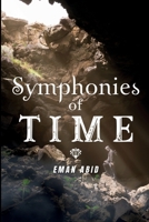 Symphonies of Time 1543745164 Book Cover