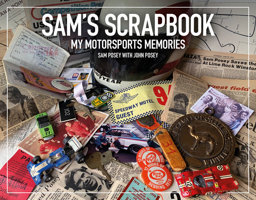 Sam's Scrapbook: My motorsports memories 191050565X Book Cover