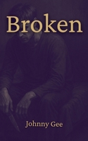 Broken B0GFVS77JR Book Cover