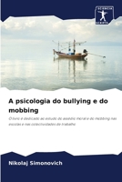 A psicologia do bullying e do mobbing (Portuguese Edition) 6207897404 Book Cover