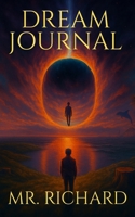 Dream Journal B0FN6GPY42 Book Cover