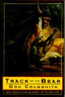 TRACK OF THE BEAR (Spanish Bit Saga of the Plains Indians) 0553563629 Book Cover