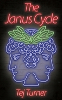The Janus Cycle 1908168463 Book Cover
