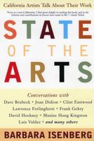 State of the Arts: California Artists Talk About Their Work 0380810727 Book Cover