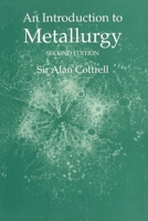 An introduction to metallurgy 0901716936 Book Cover