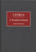 Cyprus: A Troubled Island 0275965333 Book Cover