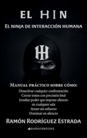 El HIN: El Ninja de Interacción Humana B0FX9D3LBP Book Cover