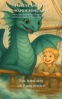 Forest and the Wandering Mist B0GC17C291 Book Cover